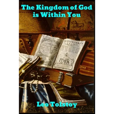The Kingdom of God is Within You