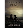 The Hands of Lyr