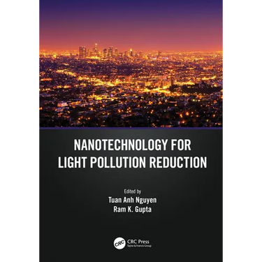 Nanotechnology for Light Pollution Reduction