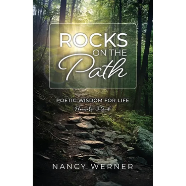 Rocks on the Path: Poetic Wisdom for Life
