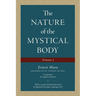 The Nature of the Mystical Body (Volume I)