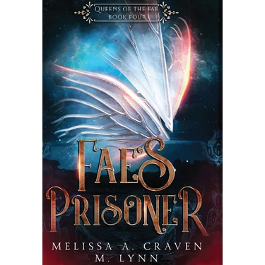 Fae's Prisoner (Queens of the Fae Book 4)