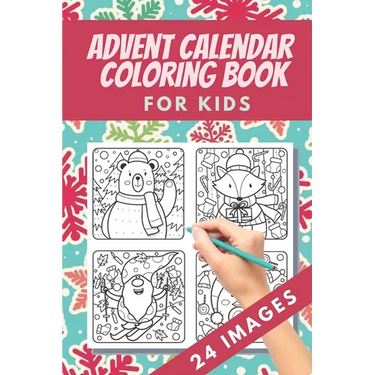 Advent Calendar Coloring Book for kids: 24 Numbered Christmas Colouring Pages - Countdown Christmas - Christmas favourites like reindeer, angels, bell
