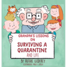 Grandpa's Lessons on Surviving a Quarantine and Life