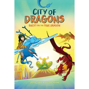 Quest for the True Dragon: A Graphic Novel (City of Dragons #3)