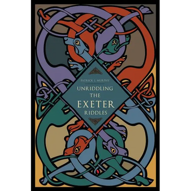 Unriddling the Exeter Riddles