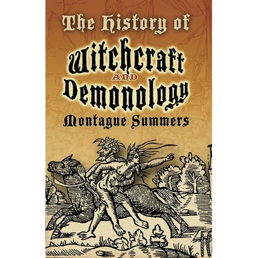 The History of Witchcraft and Demonology