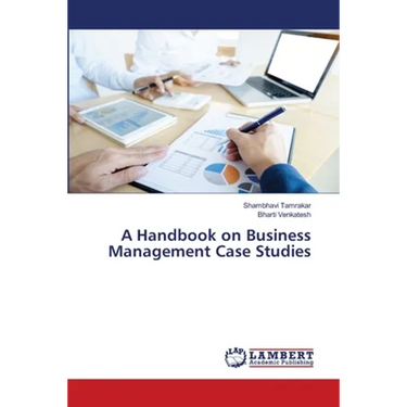 A Handbook on Business Management Case Studies