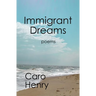 Immigrant Dreams