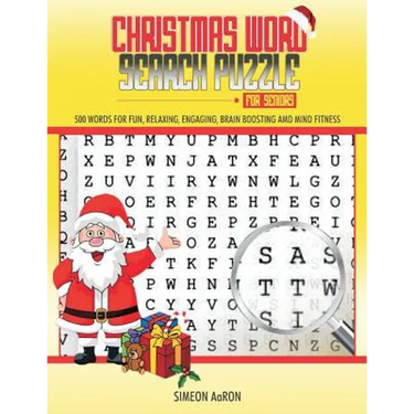 Christmas Word Search Puzzle for Seniors: 500 Large Print Words for Fun, Relaxing, Engaging, Brain Boosting and Mind Fitness.