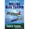 Violent Blue Yonder: Aviation Alternate History