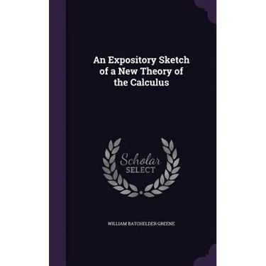 An Expository Sketch of a New Theory of the Calculus