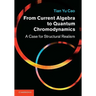 From Current Algebra to Quantum Chromodynamics