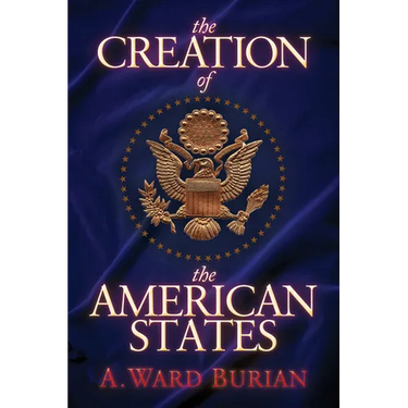 The Creation of the American States