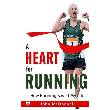 A Heart for Running: How Running Saved My Life