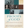 Proofs of God: Classical Arguments from Tertullian to Barth