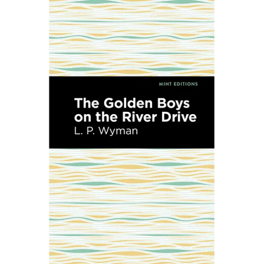 The Golden Boys on the River Drive