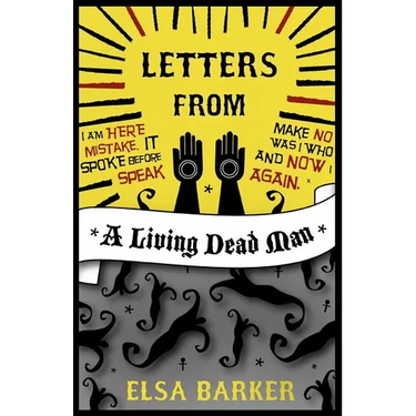 Letters from a Living Dead Man