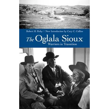 The Oglala Sioux: Warriors in Transition