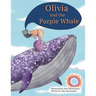 Olivia and the Purple Whale