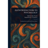 An Introduction to Psychology