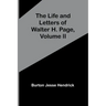 The Life and Letters of Walter H. Page, Volume II