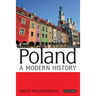 Poland A Modern History