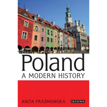 Poland A Modern History