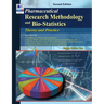 Pharmaceutical Research Methodology & Bio-Statistics: Theory & Practice