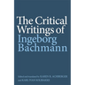 The Critical Writings of Ingeborg Bachmann