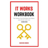 It Works Workbook: The Famous Little Red Book that Makes your Dream Come True Second Edition