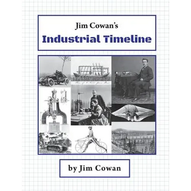 Jim Cowan's Industrial Timeline