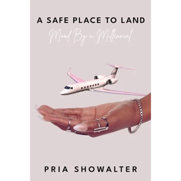 A Safe Place to Land: Mood By a Millennial