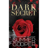 Dark Secret: A Dark Billionaire Contemporary Romance