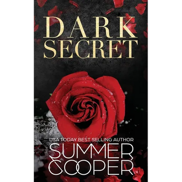 Dark Secret: A Dark Billionaire Contemporary Romance