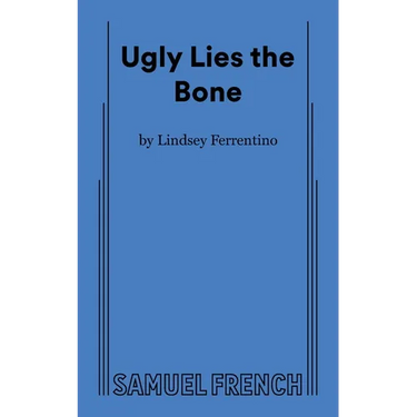 Ugly Lies the Bone