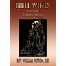 Bible Wines: On Laws Of Fermentation And The Wines Of The Ancients