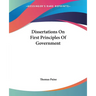 Dissertations On First Principles Of Government