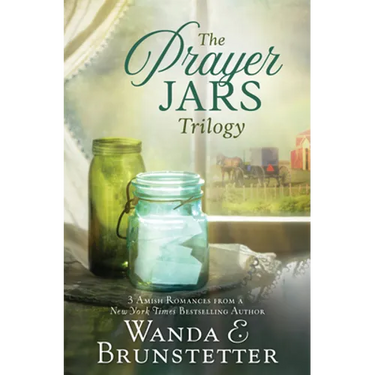 The Prayer Jars Trilogy: 3 Amish Romances from a New York Times Bestselling Author