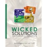 Wicked Solutions: A Systems Approach to Complex Problems