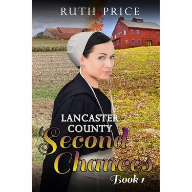Lancaster County Second Chances Book 1