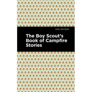 The Boy Scout's Book of Campfire Stories
