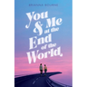 You & Me at the End of the World
