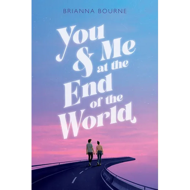 You & Me at the End of the World