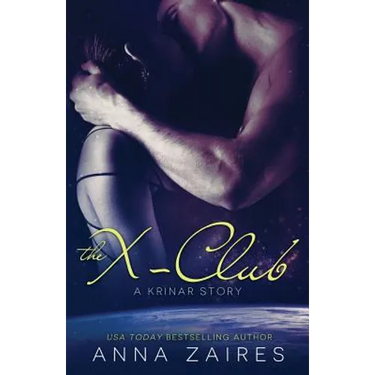 The X-Club (A Krinar Story)