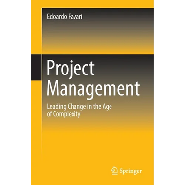 Project Management: Leading Change in the Age of Complexity