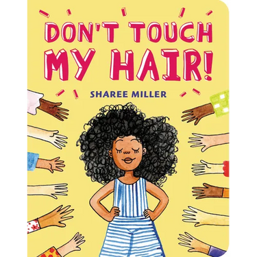Don't Touch My Hair!
