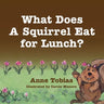 What Does A Squirrel Eat for Lunch?