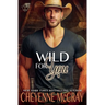 Wild for You
