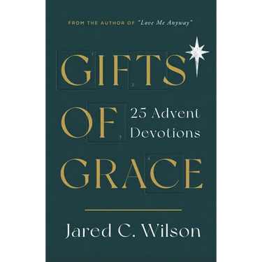 Gifts of Grace: 25 Advent Devotions